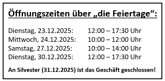 Öffnungszeiten über Feiertage 2025